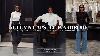 AUTUMN CAPSULE WARDROBE 2023 | KEY CLASSIC PIECES TO ELEVATE YOUR STYLE