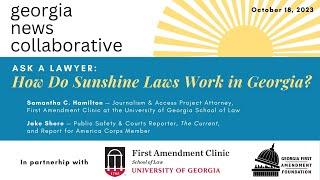 Ask a Lawyer: How do Sunshine Laws Work in Georgia?