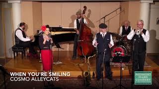 When You're Smiling - Cosmo Alleycats