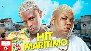 MC IG e MC GP - Hit Marítimo (DJ Murillo e LTnoBeat)