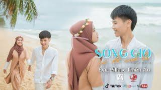 SONG GIO CU DE ANH LO - DAT VILLA, THIEN AN