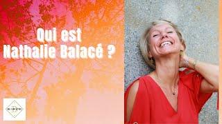 #34 Qui est Nathalie Balacé ?