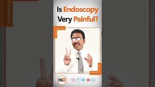 Hi9 | Is endoscopy very painful | Dr. Lakshmikanth | Sr. Gastroenterologist