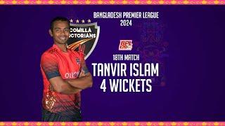 Tanvir Islam's 4 Wickets Against Chattogram Challengers | 18th Match | Season 10 | BPL 2024