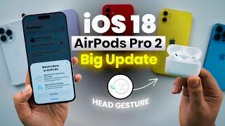 AirPods Pro 2 Update For iOS 18 | New Head Gesture & Voice Isolation