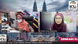 SEMBANG KL | 23 OGOS 2021 | ELAK ANEMIA, DERMA DARAH DENGAN SELAMAT