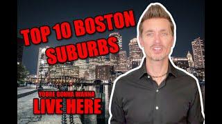 Top 10 Boston Suburbs to Live