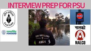 INTERVIEW TIPS TO CLEAR IOCL ,CIL,POWERGRID ET,NALCO ,RITES AND ALL PSU PART1 #BY ANKIT MBA FROM IIM
