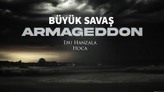 Melhame i Kübra / Armageddon / Büyük Savaş | Halis Bayancuk Hoca |