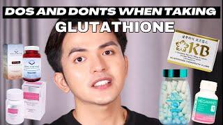 DO’S AND DON’TS WHEN TAKING GLUTATHIONE!