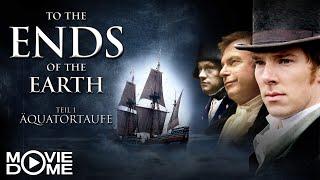 To the Ends of the Earth - episches Historien-Abenteuer - Teil 1 von 3 - Ganzer Film bei Moviedome