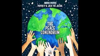 Mateo Potito feat. Puffer P & Jack The Jackal - The Peace Conundrum