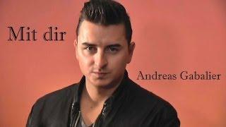 Andreas Gabalier - Mit Dir (Lyrics) | Musik aus Österreich mit Text