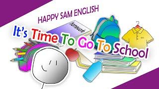 It's Time To Go To School - A fun song to help get ready for school