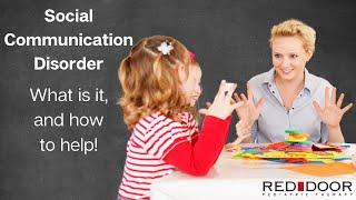 Social Communication Disorder - What is it, and how to help!