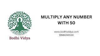 Multiply any number with 50