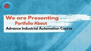 Course Portfolio of Advance Industrial Automation course