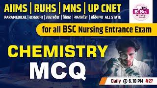 Chemistry | BSC नर्सिंग  Entrance | PARAMEDICAL | AIIMS | RUHS | MNS | UP CNET | MCQ #27 by JINC