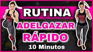 EJERCICIOS PARA BAJAR DE PESO RÁPIDO SIN EQUIPAMIENTO EN CASA Y EN 10 Minutos | NatyGloss Gym