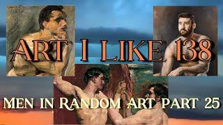 Art I like 138 Men in Random Art part 25