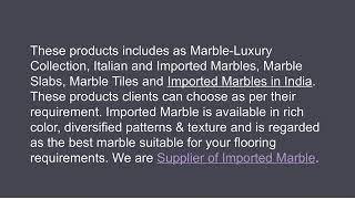 Imported Marble in India Bhutra Marble and Granite