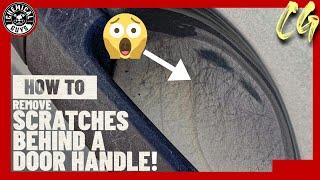 How To Polish Scratches From Behind Your Door Handles! - Chemical Guys