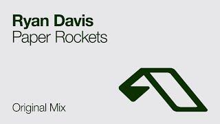 Ryan Davis - Paper Rockets