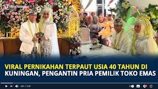 Viral Pernikahan Terpaut Usia 40 Tahun di Kuningan, Pengantin Pria Pemilik Toko Emas