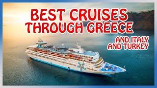 BEST CRUISES in the Eastern Mediterranean (Greece, Italy, Croatia, Turkey)