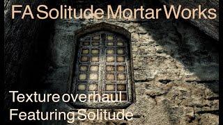 FA Solitude Mortar Works for A texture overhaul for Skyrim SE