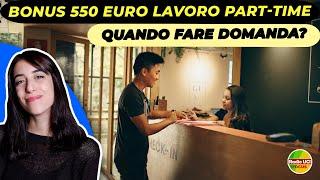 Bonus 550 euro lavoro part-time: Ecco quando fare domanda