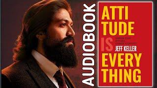 Attitude is Everything by Jeff Keller Audiobook | Book Summary in Hindi | Audio Books Arc