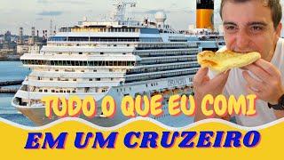 As comidas do CRUZEIRO COSTA PACIFICA  #ep3