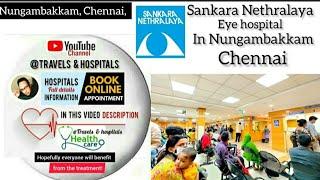 Sankara Nethralaya eye hospital in Chennai/Reception Counter/Appointment & info in video description