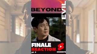 BEYOND EVIL FINALE | KDrama Reaction PT 3 | Must Watch Kdrama   | #Shorts #BeyondEvilFinale
