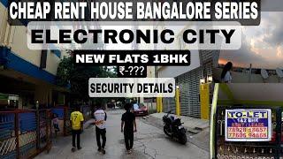 CHEAP RENT HOUSE BANGALORE SERIES -ELECTRONIC CITY