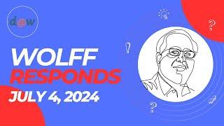 Wolff Responds: The irony of this Independence Day (July 4, 2024)