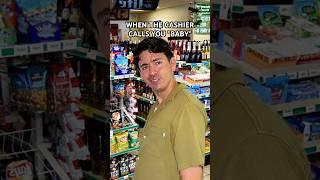When the cashier calls you "baby"  #shorts #comedy #viral