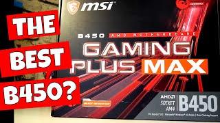 MSI B450 Gaming Plus MAX The Cheaper Tomahawk