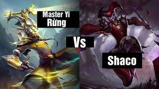 Master Yi Đi Rừng Vs Shaco | Tuấn Best Master Yi Rừng