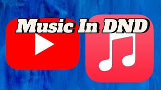 DM Tips: How to do Music in DND to Level Up Your Campaign
