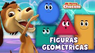 FIGURAS GEOMÉTRICAS - MI PERRO CHOCOLO - CANCIONES INFANTILES PARA APRENDER