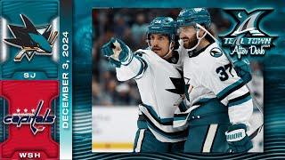 San Jose Sharks @ Washington Capitals - 12/3/2024 - Teal Town USA After Dark (Postgame)