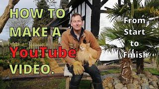 How to Make a YouTube video.