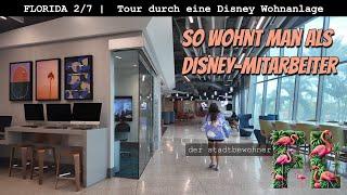 Exklusive Tour durch eine Disney Mitarbeiter-Wohnanlage ::: Florida 2024 | E02