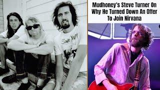 Mudhoney's Steve Turner On Why He Turned Down An Offer To Join Nirvana