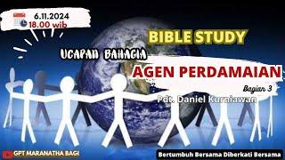 AGEN PERDAMAIAN | PA • 13 November 2024 • 18.00 Wib | Pdt. Daniel K, S. Th.