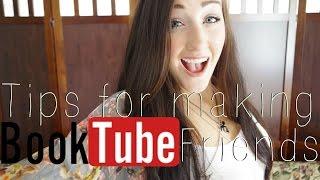 TIPS FOR MAKING BOOKTUBE FRIENDS- BOOKTUBING 101.