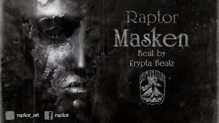 Raptor - Masken (prod. By Krypta Beatz)