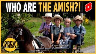 WHO ARE THE AMISH?